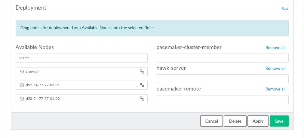 The Pacemaker Barclamp: Node Deployment Example The Pacemaker Barclamp: Node Deployment Example