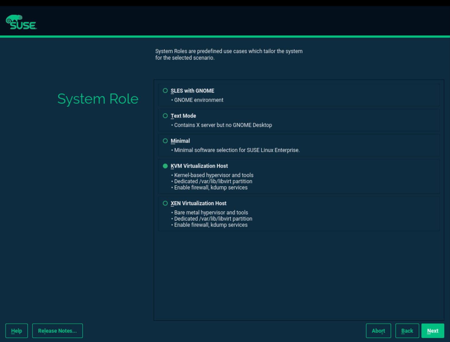 The System Role screen listing the available roles, with KVM Virtualization Host selected. The System Role screen listing the available roles, with KVM Virtualization Host selected.