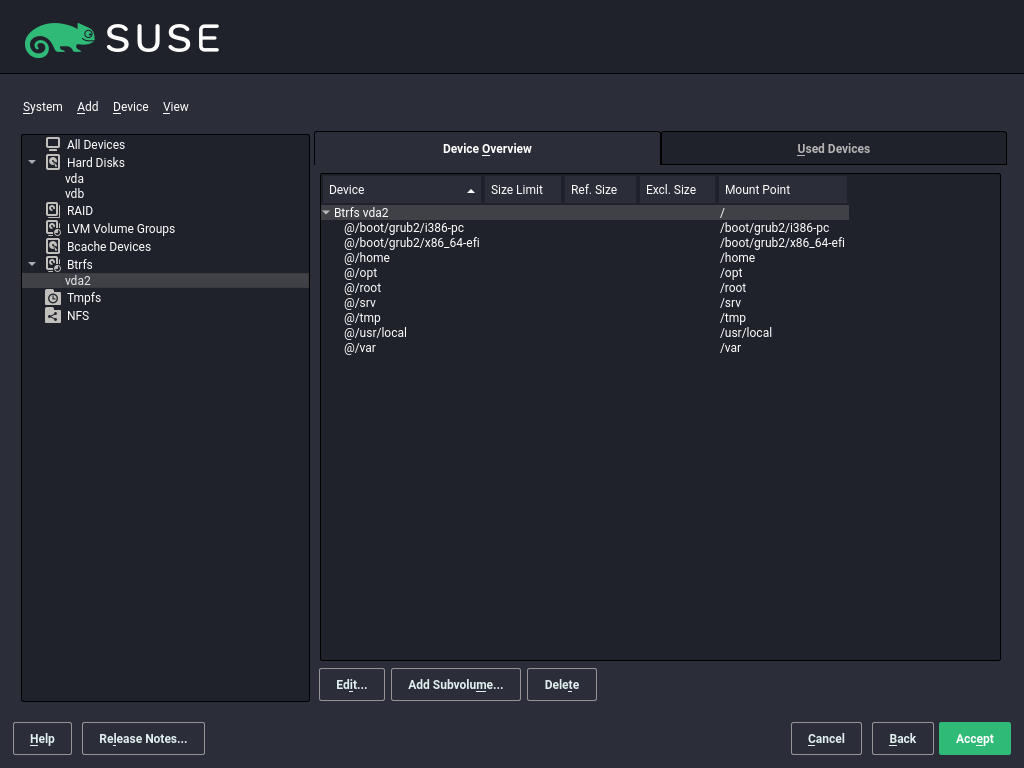 Btrfs subvolumes in YaST partitioner Btrfs subvolumes in YaST partitioner