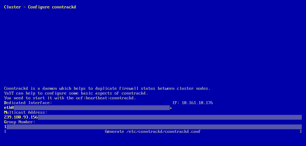 The Configure conntrackd screen shows the settings for configuring the conntrack tools. You can select a Dedicated Interface, enter a multicast address and group number, and generate the /etc/conntrackd/conntrackd.conf file. The Configure conntrackd screen shows the settings for configuring the conntrack tools. You can select a Dedicated Interface, enter a multicast address and group number, and generate the /etc/conntrackd/conntrackd.conf file.